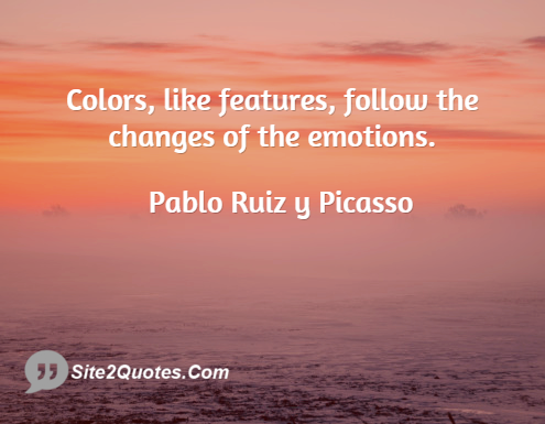 Famous Quotes - Pablo Ruiz y Picasso