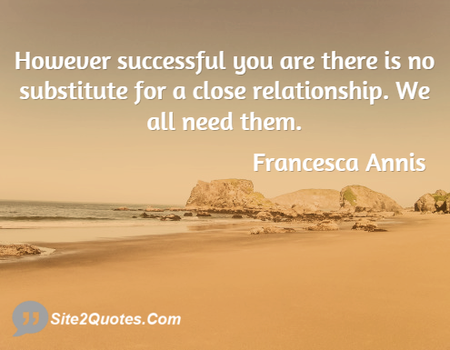 Relationship Quotes - Francesca Annis