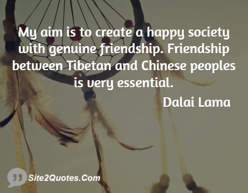 Friendship Quotes - Dalai Lama
