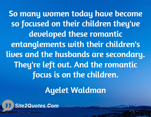 Romantic Quotes - Ayelet Waldman