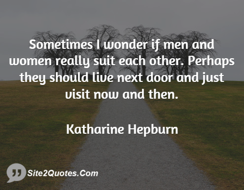 Relationship Quotes - Katharine Hepburn
