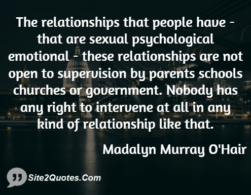 Relationship Quotes - Madalyn Murray O'Hair