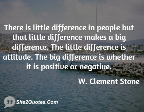 Positive Quotes - W. Clement Stone