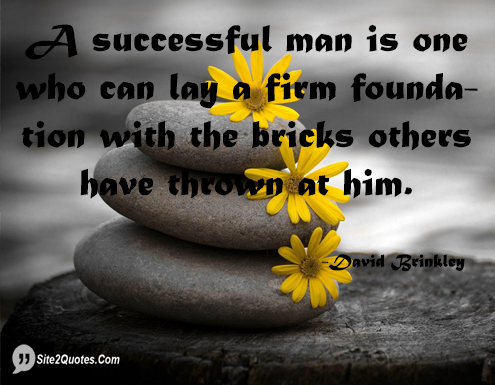 A Successful Man is One Who Can - Inspirational Quotes - David Brinkley