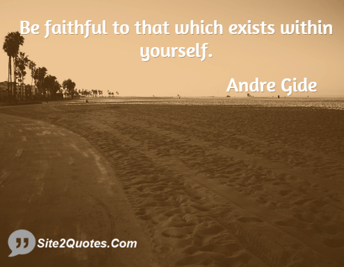 Inspirational Quotes - André Paul Guillaume Gide
