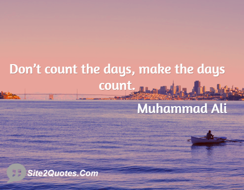 Inspirational Quotes - Muhammad Ali