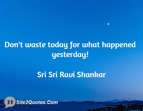 Inspirational Quotes - Sri Sri Ravi Shankar