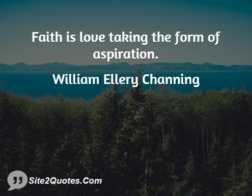 Inspirational Quotes - William Ellery Channing