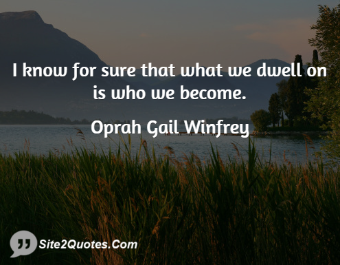 Inspirational Quotes - Oprah Gail Winfrey