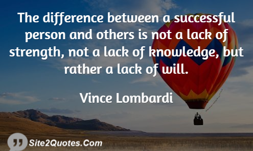 The Difference Between a Successful Person and Others - Success Quotes - Vince Lombardi