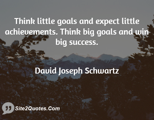 Success Quotes - David Joseph Schwartz